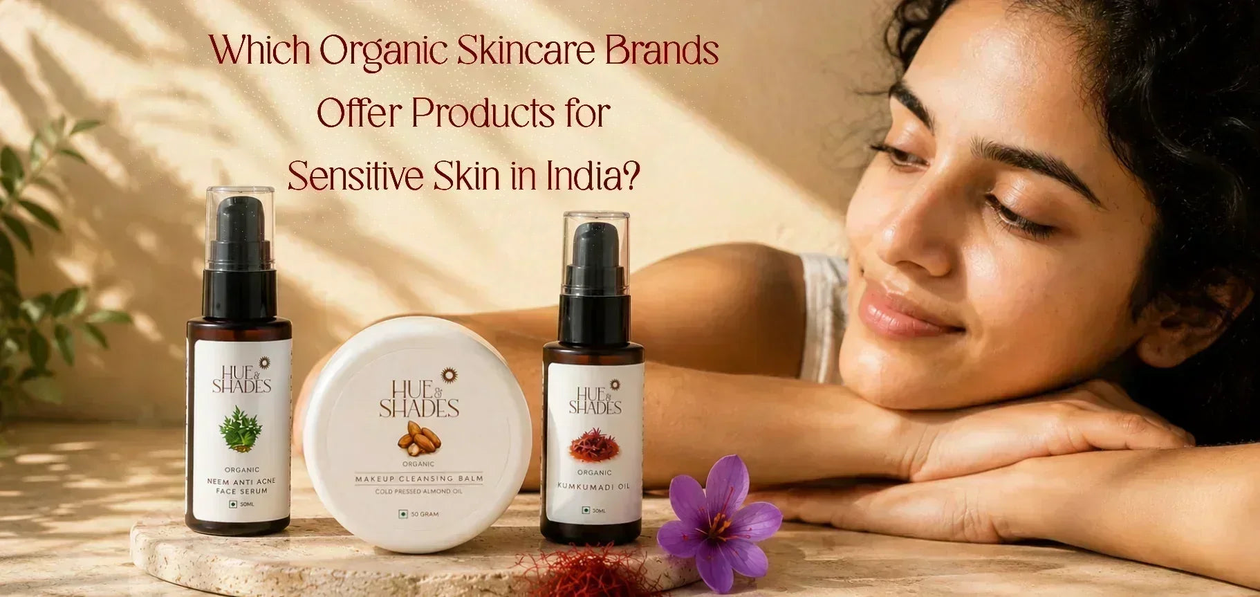 Which Organic Skincare Brands Offer Products for Sensitive Skin in India?